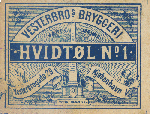 1891-1899 Hvidt&oslash;l fra Vesterbros bryggeri